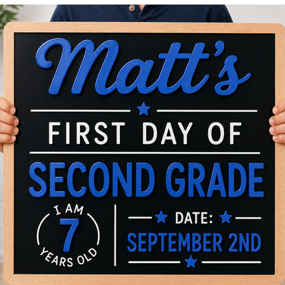 Personalized First Day Chalkboard Sign